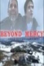 Watch Beyond Mercy Xmovies8
