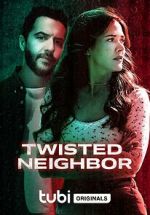 Watch Twisted Neighbor Xmovies8