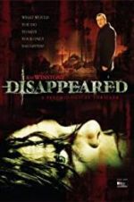 Watch Disappeared Xmovies8