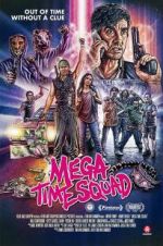 Watch Mega Time Squad Xmovies8