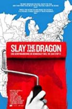 Watch Slay the Dragon Xmovies8