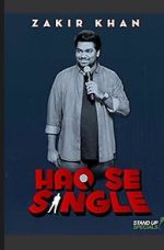 Watch Zakir Khan: Haq Se Single Xmovies8