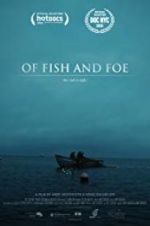 Watch Of Fish and Foe Xmovies8