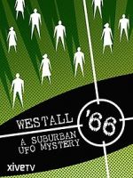Watch Westall \'66: A Suburban UFO Mystery Xmovies8