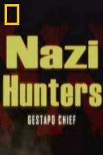 Watch National Geographic Nazi Hunters Gestapo Chief Xmovies8