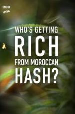 Watch Who\'s Getting Rich from Moroccan Hash? Xmovies8