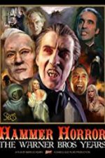 Watch Hammer Horror: The Warner Bros. Years Xmovies8