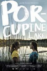 Watch Porcupine Lake Xmovies8