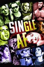 Watch Single AF Xmovies8