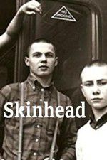 Watch Skinhead Xmovies8