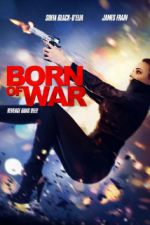 Watch Born of War Xmovies8