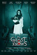 Watch The Ghost Knows Xmovies8