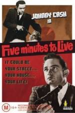 Watch Five Minutes to Live Xmovies8