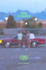 Watch Ford Clitaurus Xmovies8