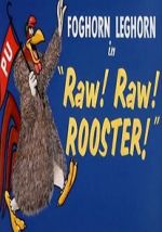 Watch Raw! Raw! Rooster! (Short 1956) Xmovies8