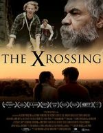 Watch The Xrossing Xmovies8