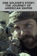 Watch One Soldier's Story: The Journey of American Sniper Xmovies8