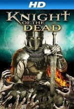 Watch Knight of the Dead Xmovies8