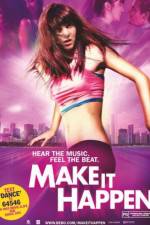 Watch Make It Happen Xmovies8