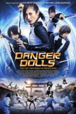 Watch Danger Dolls Xmovies8