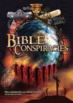 Watch Bible Conspiracies Xmovies8