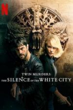 Watch Twin Murders: The Silence of the White City Xmovies8