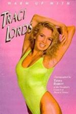 Watch Warm Up with Traci Lords Xmovies8