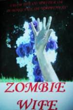 Watch Zombie Wife Xmovies8