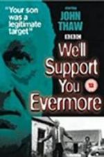 Watch We\'ll Support You Evermore Xmovies8