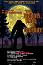 Watch The Bloody Rage of Bigfoot Xmovies8