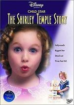 Watch Child Star: The Shirley Temple Story Xmovies8