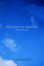 Watch Trevor's in Heaven Xmovies8