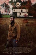 Watch Shooting Heroin Xmovies8