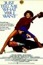 Watch Just Tell Me What You Want Xmovies8