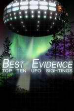 Watch Best Evidence: Top 10 UFO Sightings Xmovies8