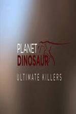 Watch Planet Dinosaur: Ultimate Killers Xmovies8