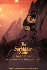 Watch The Forbidden Zone (Short 2021) Xmovies8