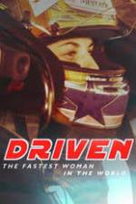 Watch Driven: The Fastest Woman in the World Xmovies8