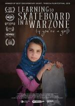 Watch Learning to Skateboard in a Warzone (If You\'re a Girl) Xmovies8