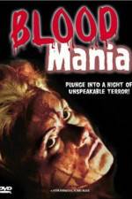 Watch Blood Mania Xmovies8