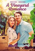 Watch A Vineyard Romance Xmovies8