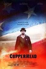 Watch Copperhead Xmovies8