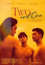 Watch Two and One Xmovies8