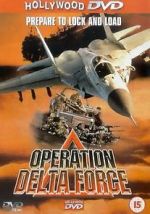 Watch Operation Delta Force Xmovies8