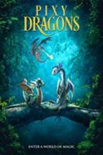 Watch Pixy Dragons Xmovies8