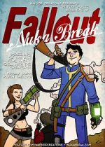 Watch Fallout: Nuka Break Xmovies8