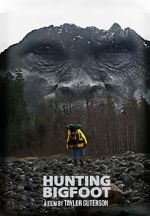 Watch Hunting Bigfoot Xmovies8