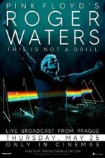 Watch Roger Waters: This Is Not a Drill - Live from Prague Xmovies8