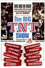 Watch The Big T.N.T. Show Xmovies8