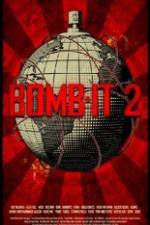 Watch Bomb It 2 Xmovies8